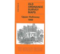 Upper Holloway 1869: London Sheet 029.1 (Old Ordnance Survey Maps of London)
