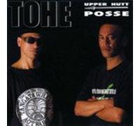 Upper Hutt Posse - Tohe