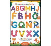 Uppercase & Lowercase Alphabet practice Workbook: alphabets, abcd, early learning, fun learning, home schooling, tracing , motor skills, writing practice