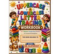UPPERCASE & LOWERCASE LETTER WORKBOOK.: Learn • Trace • Write • Master Uppercase & Lowercase Letters | Ages 3-5
