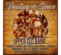 THE UPPERCUT BAND FEAT VARIOUS ARTISTS - PAINTING ON SILENCE [VINYL]