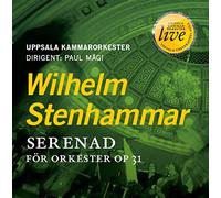 Uppsala Co:Paul Magi - STENHAMMAR: Serenad op.31