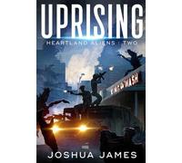 Uprising (Heartland Aliens)