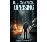 Uprising: Operation Z Book One (Operation Z - A Post-Apocalyptic Zombie Series)