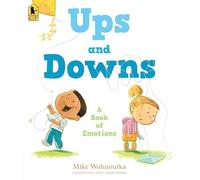 Ups and Downs: A Book of Emotions