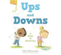Ups and Downs: A Book of Emotions