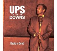 Ups And Downs - Radio Is Dead