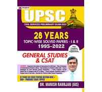 UPSC Civil Services Preliminary Exam-2023, 28 Years Topic-wise Solved Papers 1995-2022 General Studies & CSAT Paper-I & II