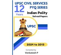 UPSC Prelims PYQ - Indian Polity: UPSC Prelims Solved Papers - Indian Polity