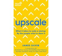 Upscale: What it takes to scale a startup. By the people who've done it.