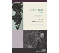 Upside-Down Gods: Gregory Bateson's World of Difference (Meaning Systems)