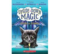 UPSIDE DOWN MAGIC #2: Sticks and Stones