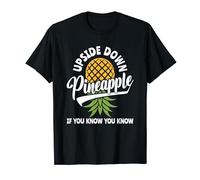 Upside Down Pineapple If You Know You Know Swinger T-Shirt