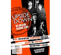 Upside Down - The Creation Records Story