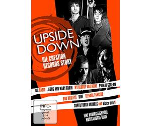 Upside Down - The Creation Records Story