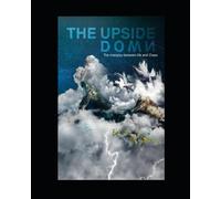 Upside Down: The Interplay Between Life and Chaos: Upside Down