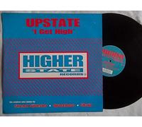 Upstate - UPSTATE / I GET HIGH