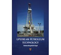 Upstream Petroleum Technology