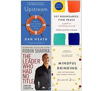 Upstream, Set Boundaries Find Peace, The Leader Who Had No Title & Mindful Drinking 4 Books Collection Set