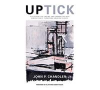 Uptick: A Blueprint for Finding and Forming the Next Generation of Pioneering Kingdom Leaders