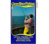 Uptide Fishing And Boat Casting With Phil Hyde [VHS]