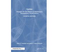 Uptime : Strategies for Excellence in Maintenance Management