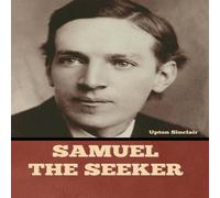 Upton Sinclair Samuel the Seeker Hardcover Book in Black Upton Sinclair Black