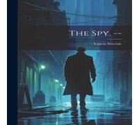 Upton Sinclair The spy. - Hardcover Book Upton Sinclair Multicolor
