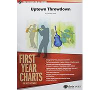 Uptown Throwdown: Conductor Score & Parts (First Year Charts for Jazz Ensemble)