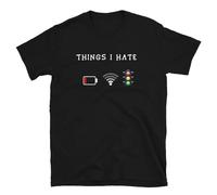UQSQYDIYO Things I Hate Tshirt Programmer Gamer Driver Fun Gift Idea Unisex T-Shirt Black