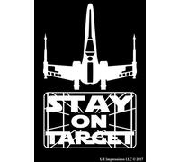 UR Impressions MWht X-Wing Stay On Target Decal Vinyl Sticker Graphics for Cars Trucks SUV Vans Walls Windows Laptop|Matte White|7 X 4.4 Inch|URI461-MW