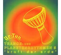 Ur-Ton - Trance & Planetenrhythmen 1