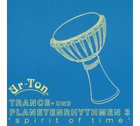 Ur-Ton - Trance & Planetenrhythmen 4