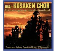 URAL KOSAKEN CHOR - Ural Kosaken Chor - Erinnerungen an das alte Russl