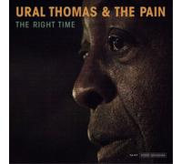 Ural Thomas & the Pain Right Time LP Vinyl NEW