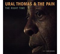 Ural Thomas & the Pain Right Time LP Vinyl NEW