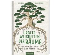 Uralte Weisheiten der BAume: Was BAume A14ber , Marvin, Davidson, LAwenber.