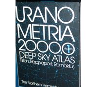 Uranometria 2000.0: Deep Sky Atlas, Tirion, Rappaport, Remaklus : The Northern Hemisphere to - 6 degree: 1