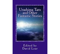 Urashima Taro and Other Fantastic Stories
