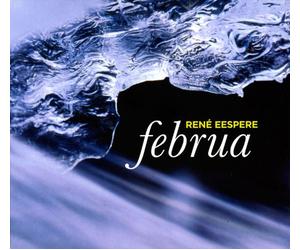 Urb/Tiilikainen/Punder/Järvi/+ - Renée Eespere: Februa - Chamber Music (2002-2009)