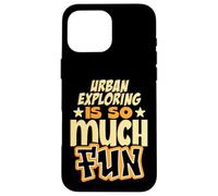 Urban Adventurers Abandoned Places Explorer Urban Exploring Case for iPhone 16 Pro Max