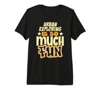 Urban Adventurers Abandoned Places Explorer Urban Exploring Premium T-Shirt