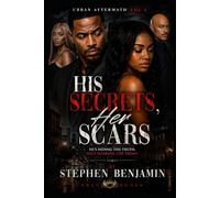 Urban Aftermath Vol 2: His Secrets, Her Scars (Urban Tales)
