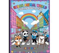 Urban Animal World Coloring Book for Kids
