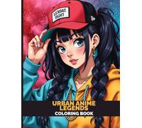 Urban Anime Legends: Hip Hop Girls Coloring Universe