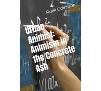 Urban Animist: Animism in the Concrete Ash
