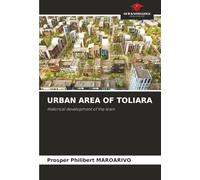 URBAN AREA OF TOLIARA: Historical development of the town