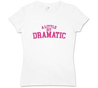 Urban Backwoods A Little Bit Dramatic Women T-Shirt