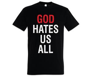 Urban Backwoods God Hates Us All Men T-Shirt Black Size 5XL