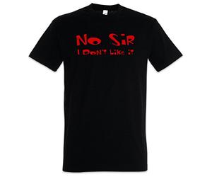 Urban Backwoods No Sir I Don't Like It Men T-Shirt Black Size L